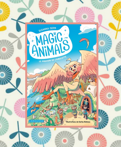 Magic animals, S.Isern C.Dalmau