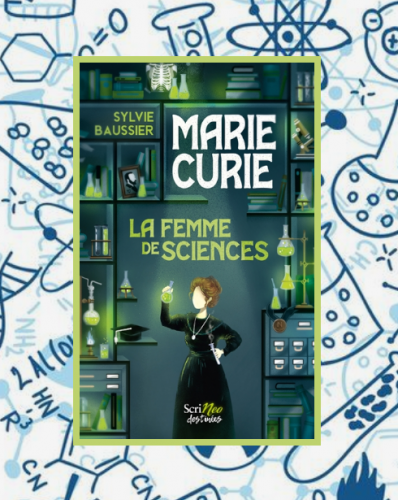 Marie Curie: femme sciences, S.Baussier